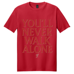 Never Walk Alone