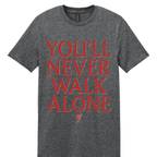 Never Walk Alone